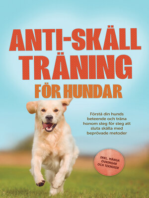 cover image of Anti-skäll träning för hundar